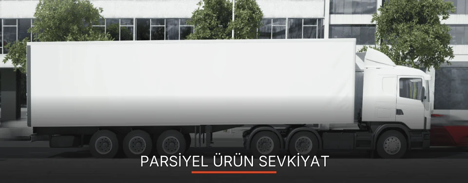 Kayseri Parsiyel Ürün Ambarı Firmaları